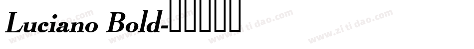 Luciano Bold字体转换